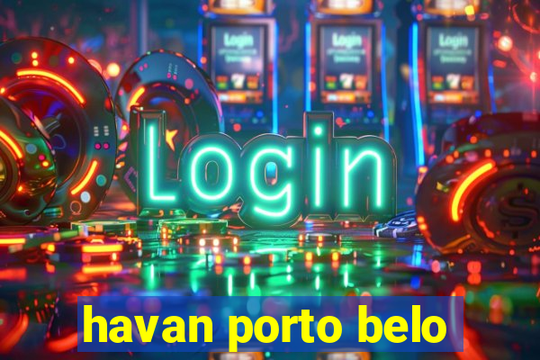 havan porto belo